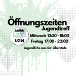 Öffnungszeiten Jugendtreff „UG14“